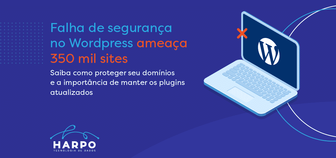 Falha de segurança no Wordpress ameaça 350 mil sites
